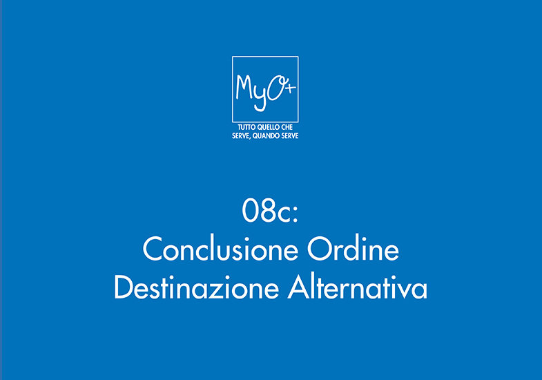 08c - Conclusione Ordine - Destinazione Alternativa